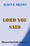 Lord You Said - Discovering God's Promises