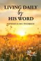 Living Daily by His Word