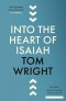 Into the Heart of Isaiah