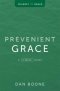 Prevenient Grace: A 4-Week Study
