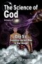 The Science Of God Volume 4: Day Six - Evolution versus Man -  In Our Image