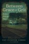 Between Grace and Grit