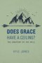 Does Grace Have a Ceiling?