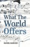 What The World Offers