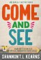 Come and See