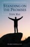 Standing On the Promises: Build Your Life on God's Everlasting Goodness
