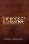 The Book of Revelation: Revealing the Salvation of God