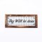 Thy Will Be Done Corrugated Tin Wall Decor
