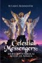 Celestial Messengers: An In-depth Biblical Study of Angels