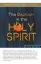 The Baptism in the Holy Spirit Study Guide