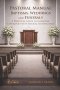 PASTORAL MANUAL BAPTISMS, WEDDINGS AND FUNERALS: A PRACTICAL GUIDE TO CHRISTIAN CEREMONIES WITH BIBLICAL FOUNDATIONS