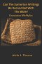 Can The Sumerian Writings Be Reconciled With The Bible? Conversations With My Son
