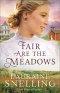 Fair Are the Meadows