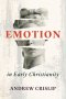 Emotion in Early Christianity