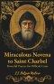 Miraculous Novena to Saint Charbel: Powerful Prayers for Difficult Cases