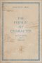 The Pursuit of Character