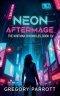 Neon Aftermage
