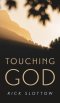 Touching God