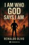 I Am Who God Says I Am
