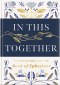 In This Together: 90 Devotions on the Book of Ephesians 