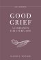Good Grief Gift Edition