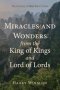 Miracles and Wonders from the King of Kings and Lord of Lords: The Journey of Han Fu in China