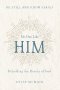 No One Like Him: Beholding the Beauty of God