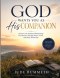 God Wants You as His Companion: Discover the Intimate Relationship God Desires Through Prayer, Faith, and Daily Fellowship