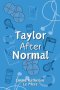 Taylor After Normal