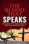 The Blood That Speaks: How the Blood of Jesus Silences the Accuser, Breaks Curses, and Enforces Victory
