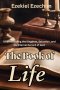 The Book of Life: Understanding the Kingdom, Salvation, and the Eternal Record of God