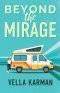 Beyond the Mirage