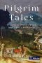 Pilgrim Tales: An anthology of fiction by the Catholic Writers Guild