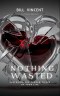 Nothing Wasted: Restoring the Broken Pieces of Your Life