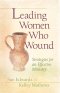 Leading Women Who Wound