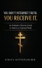 You Don't Interpret Truth. You Receive It.: An Orthodox Christian Guide to Truth in a Confused World