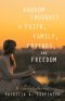 Random Thoughts on Faith,Family,Friends,and Freedom: A Poetry Collection