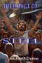 The Impact of Steel