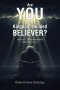 Are You a Kingdom-Minded Believer?: See the 7 Great Mandates that Define You!
