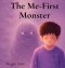 The Me First Monster