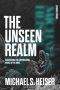 The Unseen Realm (Expanded Edition)