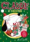 Claude At Christmas : Three Classic Stories In One!