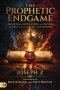 Prophetic Endgame
