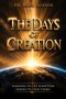 The Days of Creation: Learning to Let Scripture Define Its Own Terms