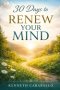 30 Days to Renew Your Mind