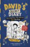 DAVID'S SECRET DIARY, A Bible Adventure for Kids: The Shepherd, The Warrior, and The King - A Christian Story About Faith, Courage, and God for Kids A