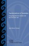 Transformations in Translation: Comparing Qumran Aramaic Job and Old Greek Job