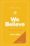 We Believe Companion Journal: A Journey of Faith in Action - April