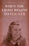 When the Light Begins to Flicker – A Journey through Love and Alzheimer`s