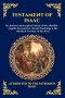 Testament of Isaac: An Ancient Apocryphal Vision of the Afterlife - Angelic Encounters, Moral Teachings & the Mystical Journey of the Soul